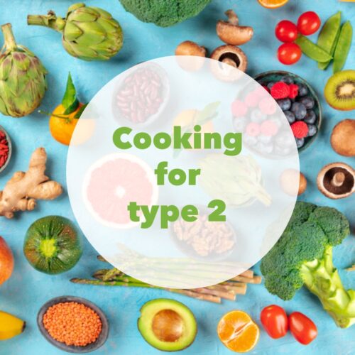Cooking for someone with type 2 diabetes